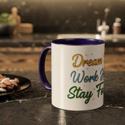 Inspirational Coffee Mug