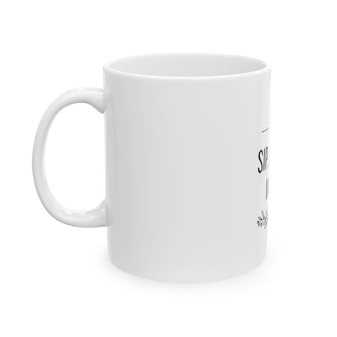 Inspirational Ceramic Mug - "Sip, Dream, Inspire" Coffee Cup (11oz & 15oz)