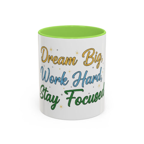 Inspirational Coffee Mug