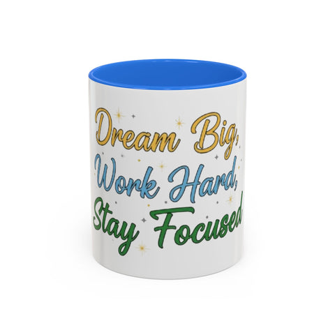 Inspirational Coffee Mug