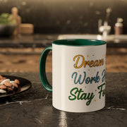 Inspirational Coffee Mug