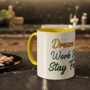 Inspirational Coffee Mug