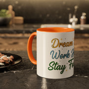 Inspirational Coffee Mug