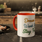 Inspirational Coffee Mug