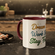 Inspirational Coffee Mug
