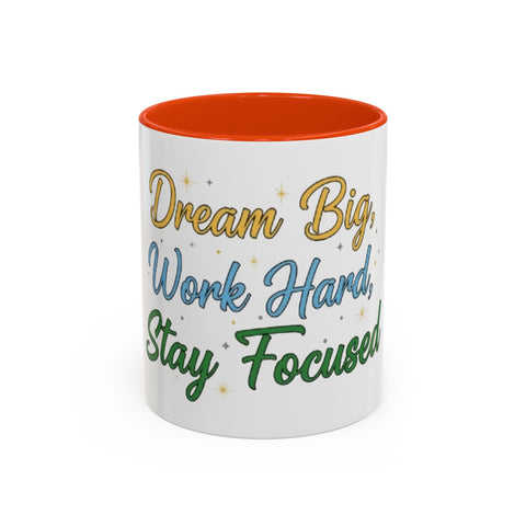 Inspirational Coffee Mug